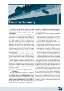 Executive Summary The year 2015 has the potential to become a turning point in global efforts to transform the prevailing social and economic development paradigm into a more sustainable one. The global community reached