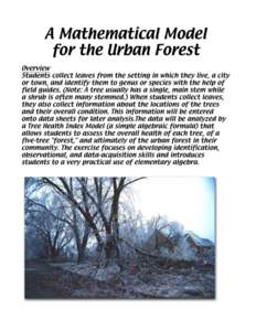 Title A Mathematical Model for the Urban Forest Investigative Question How can the health of an urban forest be determined with a simple mathematical model using data collected from street trees?