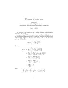 Lp norms of a sine sum Jordan Bell  Department of Mathematics, University of Toronto April 3, 2014 The following is an estimate of the Lp norms of a sum with nonnegative