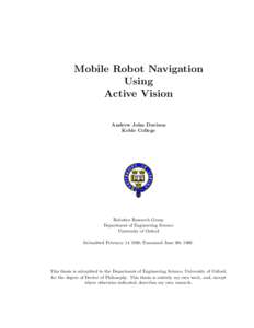 Mobile Robot Navigation Using Active Vision Andrew John Davison Keble College