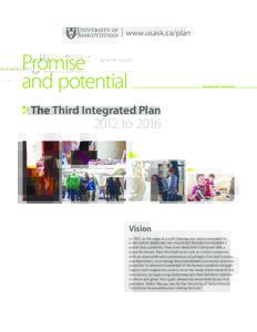 www.usask.ca/plan  Promise and potential  Summary version