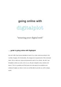 going online with  	
   “weaving	
  your	
  digital	
  web”	
   	
  	
  