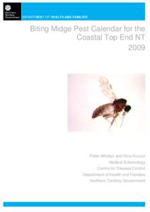 Biting Midge Pest Calendar for the Coastal Top End NT 2009 Peter Whelan and Nina Kurucz Medical Entomology