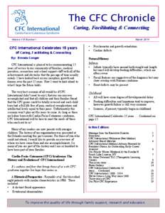 The CFC Chronicle Caring, Facilitating & Connecting Volume XVI Number I  CFC International Celebrates 15 years