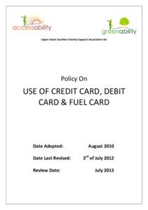 Upper Great Southern Family Support Association Inc  Policy On USE OF CREDIT CARD, DEBIT CARD & FUEL CARD