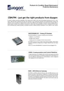 Products for Condition Based Maintenance/ Predictive Maintenance CBM/PM - just get the right products from duagon In order to achieve maximum availability of the rolling stock, while at the same time keeping maintenance 