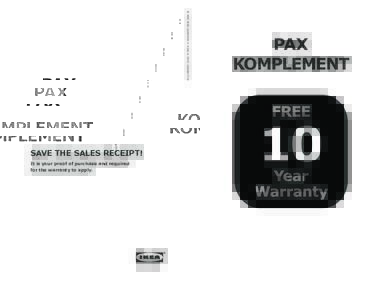 © Inter IKEA Systems B.V. (June 4, 2015) Canada FY16  SAVE THE SALES RECEIPT! It is your proof of purchase and required for the warranty to apply.