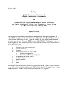 April 19, 2002 Enclosure: Specific Comments and Concerns of the Board of Eureka County Commissioners on FEIS for a Geologic Repository for the Disposal of Spent Nuclear Fuel