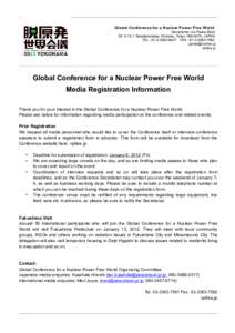 Global Conference for a Nuclear Power Free World Secretariat: c/o Peace Boat 6F, Takadanobaba, Shinjuku, Tokyo, JAPAN TEL : FAX : npfree.jp