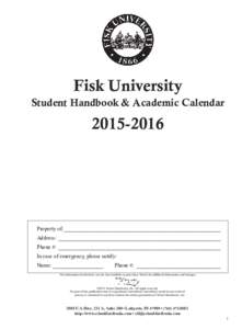 Fisk University Student Handbook & Academic CalendarProperty of:_________________________________________________________