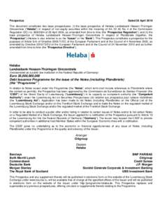 Prospectus  Dated 28 April 2016 This document constitutes two base prospectuses: (i) the base prospectus of Helaba Landesbank Hessen-Thüringen Girozentrale (“Helaba”) in respect of non-equity securities within the m