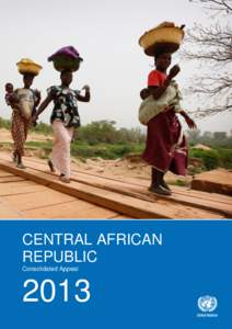 CENTRAL AFRICAN REPUBLIC Consolidated Appeal 2013