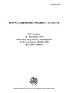 ERC/DECEUROPEAN RADIOCOMMUNICATIONS COMMITTEE ERC Decision of 1 December 1995