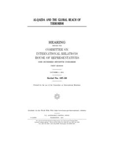 AL-QAEDA AND THE GLOBAL REACH OF TERRORISM HEARING BEFORE THE