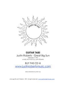 GUITAR TABS Justin Roberts - Great Big Sun released in 1997 words and music by Justin Roberts  BUY THE CD @