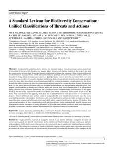 Contributed Paper  A Standard Lexicon for Biodiversity Conservation: Unified Classifications of Threats and Actions NICK SALAFSKY,∗ ††† DANIEL SALZER,† ALISON J. STATTERSFIELD,‡ CRAIG HILTON-TAYLOR,§ RACHEL 