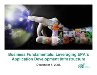 Business Fundamentals: Leveraging EPA’s Application Development Infrastructure