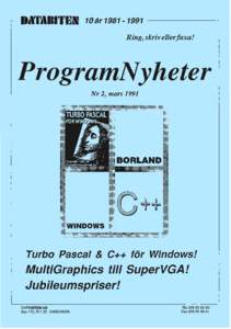 Ring, skriv ellerfaxa!  Nr 2, mars 1991 Turbo Pascal & C++ för Windows!