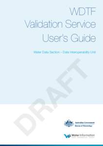 WDTF Validation Service User’s Guide D R