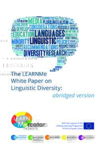 The LEARNMe White Paper on Linguistic Diversity: abridged version  L E ARbyN