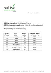 Rheinau, NovemberBIO-Pflanzkartoffeln – Preisliste ab Rheinau BIO-Plants de pommes de terre – Liste de prix (sans transport) Mengen ab 50kg / Les montants dès 50kg
