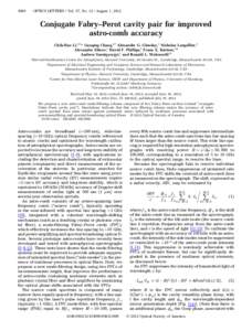3090  OPTICS LETTERS / Vol. 37, No[removed]August 1, 2012 Conjugate Fabry–Perot cavity pair for improved astro-comb accuracy