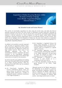 Acquisition of Italian On-going Business within the frame of Group to Group Cross-Border Acquisition Projects - Selected Issues -*  By: Antonello Corrado and Caterina Mainieri