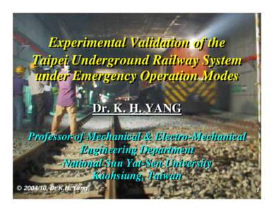 Experimental Experimental Validation Validation of of the the Taipei