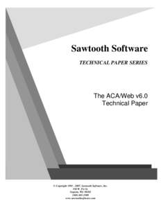 Sawtooth Software TECHNICAL PAPER SERIES The ACA/Web v6.0 Technical Paper