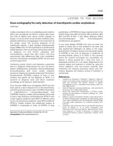 1045  LETTER TO THE EDITOR Bone scintigraphy for early detection of transthyretin cardiac amyloidosis Asad Ikram Cardiac amyloidosis (CA) is an underdiagnosed condition