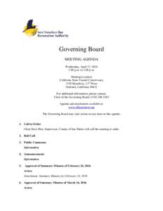Governing Board MEETING AGENDA Wednesday, April 27, 2016 1:00 p.m. to 3:00 p.m. Meeting Location California State Coastal Conservancy