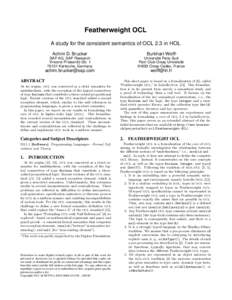 Featherweight OCL A study for the consistent semantics of OCL 2.3 in HOL Achim D. Brucker Burkhart Wolff∗