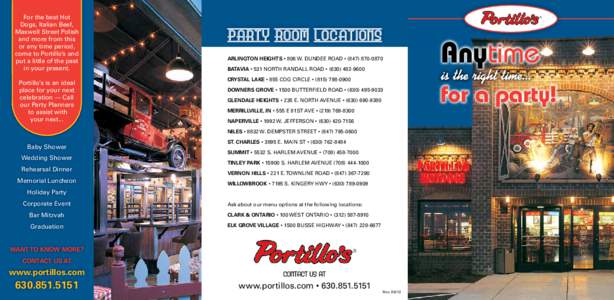 For the best Hot Dogs, Italian Beef, Maxwell Street Polish and more from this or any time period, come to Portillo’s and