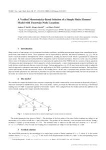 PAMM · Proc. Appl. Math. Mech. 10, 157 – DOIpammA Verified Monotonicity-Based Solution of a Simple Finite Element Model with Uncertain Node Locations Andrew P. Smith1 , Jürgen Garlof