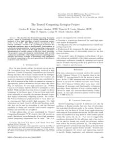 Proceedings of the 5th IEEE Systems, Man and Cybernetics Information Assurance Workshop, United States Military Academy, West Point, NY, 10–11 June 2004, ppThe Trusted Computing Exemplar Project Cynthia E. Ir