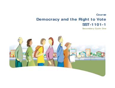 Course  Democracy and the Right to Vote SSTSecondary Cycle One