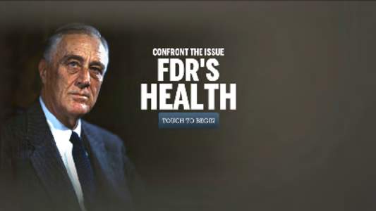 CONFRONT THE ISSUE  FDR’S HEALTH