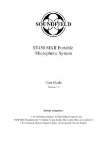 ST450 MKII Portable Microphone System User Guide Version 1.0