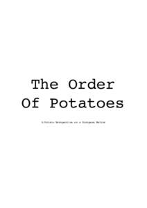 The Order Of Potatoes A Potato Perspective on a European Matter 1587 By Åsa Sonjasdotter, 2009