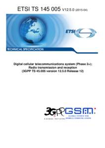 TSV12Digital cellular telecommunications system (Phase 2+); Radio transmission and reception  (3GPP TSversionRelease 12)
