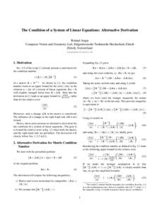 The Condition of a System of Linear Equations: Alternative Derivation Roland Angst Computer Vision and Geometry Lab, Eidgenössische Technische Hochschule Zürich Zürich, Switzerland 