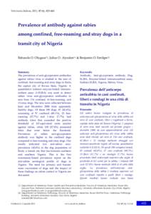 Veterinaria Italiana, 2011, 47 (4), 453‐460   Prevalence of antibody against rabies   among confined, free‐roaming and stray dogs in a  transit city of Nigeria  Babasola O. Olugasa(1), Juli