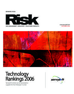 REPRINTED FROM  RISK MANAGEMENT l DERIVATIVES l STRUCTURED PRODUCTS Technology Rankings 2006