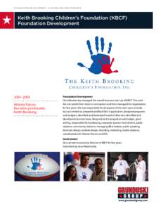 FOUNDATION DEVELOPMENT | A GRUNDUSKI GROUP REVIEW  ★ Keith Brooking Children’s Foundation (KBCF) Foundation Development
