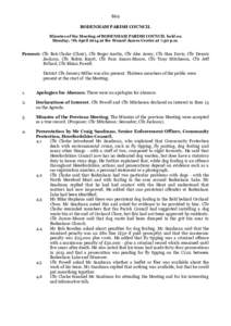 869 BODENHAM PARISH COUNCIL Minutes of the Meeting of BODENHAM PARISH COUNCIL held on Monday, 7th April 2014 at the Siward James Centre at 7.30 p.m.  Present: Cllr Bob Clarke (Chair), Cllr Roger Austin, Cllr Alec Avery, 