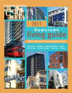 Downtown San Diego  Downtown living guide Make Downtown Your Neighborhood