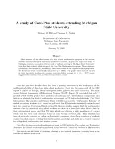 A study of Core-Plus students attending Michigan State University Richard O. Hill and Thomas H. Parker Department of Mathematics Michigan State University East Lansing, MI 48824