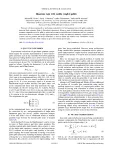 PHYSICAL REVIEW A 81, Quantum logic with weakly coupled qubits Michael R. Geller,1 Emily J. Pritchett,1 Andrei Galiautdinov,1 and John M. Martinis2 1