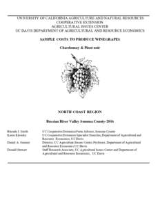 Sample Costs to Produce Winegrapes, Chardonnay & Pinot noir, North Coast Region, Russian River Vally, Sonoma County, 2016