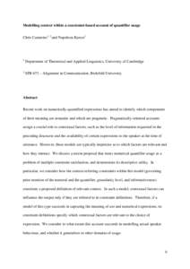 Modelling context within a constraint-based account of quantifier usage Chris Cummins1, 2 and Napoleon Katsos1 1  Department of Theoretical and Applied Linguistics, University of Cambridge
